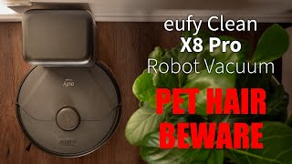 eufy X8 Pro  World 1st Pet Hair Specific Robot Vacuum