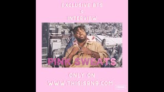 PINK SWEAT$ EXCLUSIVE BTS,  TOUR LIFE, NEW ALBUM AND MORE