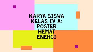 Hasil Karya Siswa-siswi saat Learning from  Home (Poster Hemat Energi)