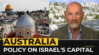 Australia reverses recognition of W Jerusalem as Israel’s capital