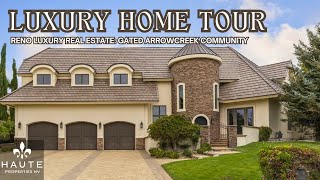 ArrowCreek Luxury Home Tour | 3653 Spirit Bluff Ct | Reno NV