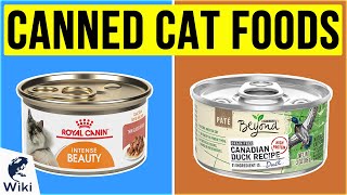 10 Best Canned Cat Foods 2020 10 Best Canned Cat Foods 2020