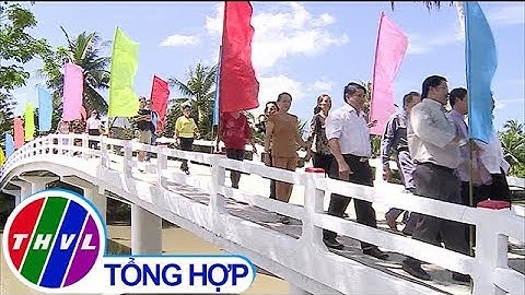 THVL | Bắc những nhịp cầu nhân ái nối liền bờ vui