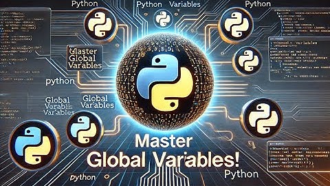 Why Global Variables Matter: The Hidden Python Power!