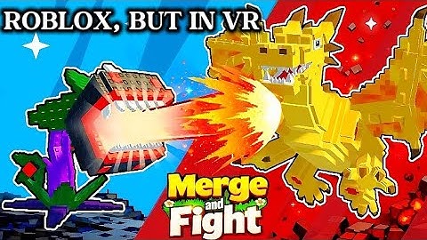 Roblox: Merge And Fight, But In VR 