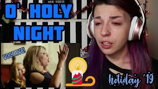 REACTION | VOCTAVE 'O' HOLY NIGHT' | HOLIDAY 2019