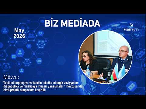 Təcili allerqologiya və kəskin toksiko-allergik vəziyyətlər mövzusunda simpozium keçirilib