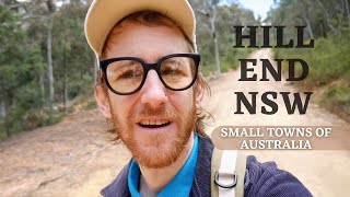 SMALL TOWNS OF AUSTRALIA | Hill End, NSW