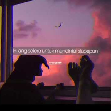 Story WA hilang selera mencintai