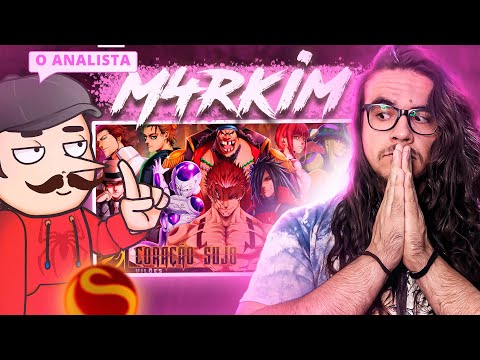 ESPECIAL - Vilões (Animes) - Coração Sujo | M4rkim - REACT/ANÁLISE Ft. @luccanalista