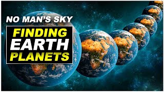 How To Find EARTH LIKE PLANETS in No Man's Sky | No Man's Sky Tips \& Tricks 2023