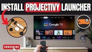 Google Chromecast: How To Install Projectivy Launcher | Get Projectivy Launcher on ANY Chromecast!