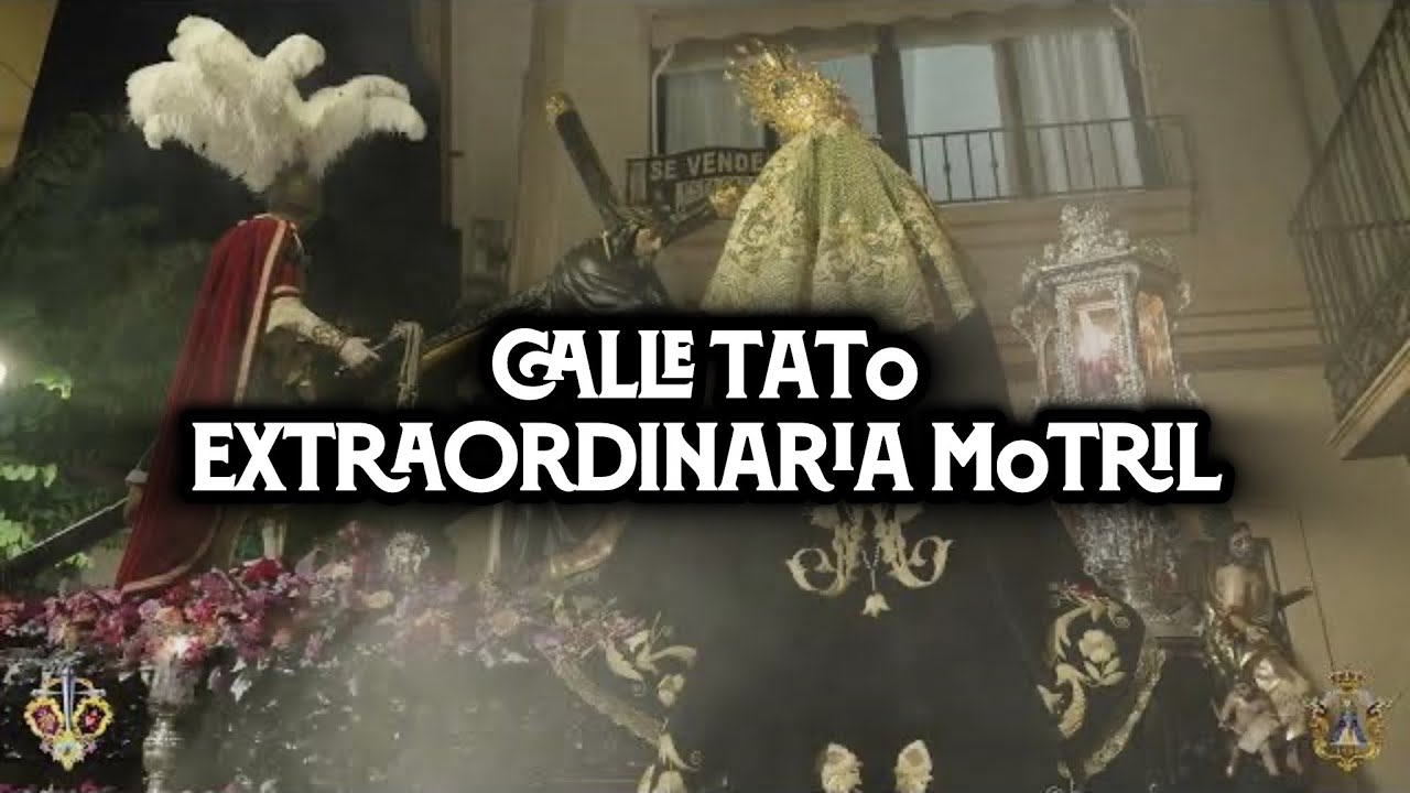 [4K] CALLE TATO | GRAN PODER MOTRIL EXTRAORDINARIA | VIRGEN DE LOS REYES | DESDE TRIANA