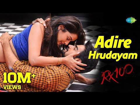 Adire Hrudayam Video Song | RX100 | Kartikeya | Payal Rajput | Chaitan Bharadwaj