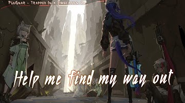 PsoGnar - Trapped In a Simulation