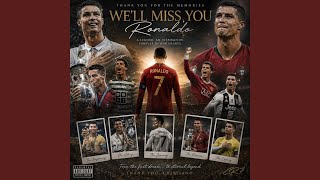 We'll Miss You Ronaldo - Wolfinzer