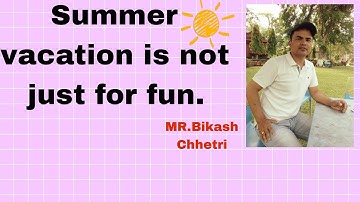 Summer vacation is not just for fun. 👍