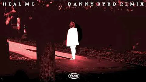FARR - Heal Me (Danny Byrd Remix)