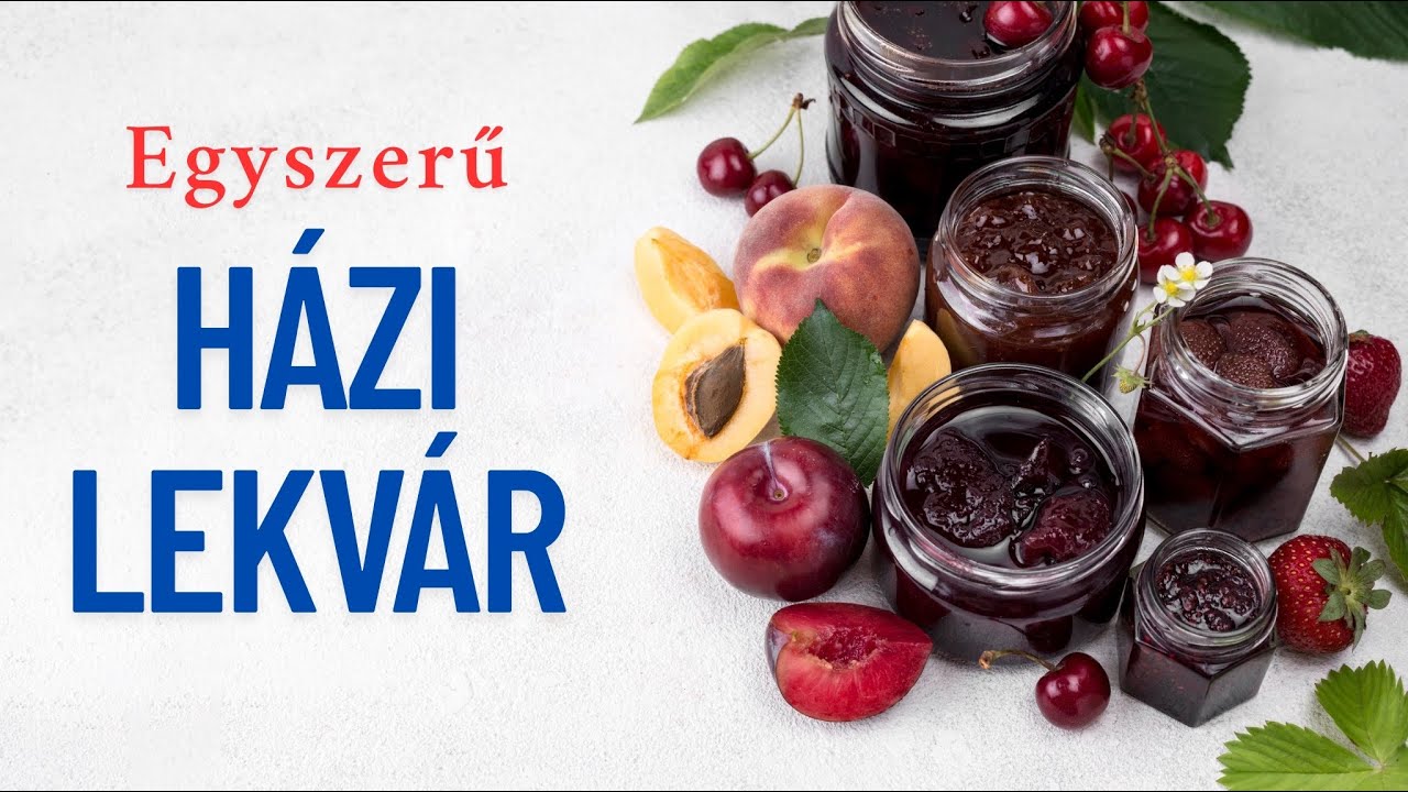 Lekvár tartósítószer nélkül – egyszerűen elkészíthető