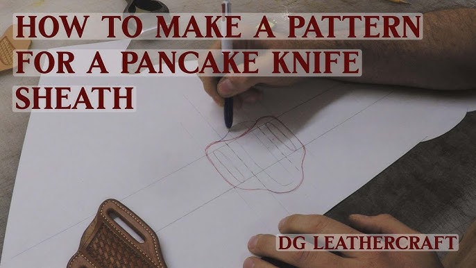 How to Make a Pattern for a Pancake Knife Sheath - YouTube how-to-make-a-pattern-for-a-pancake-knife-sheath-youtube