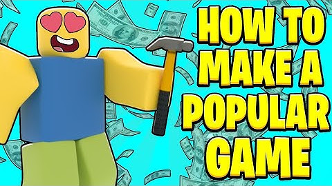 How To Create a Successful ROBLOX Game (Tips from a ROBLOX Game Developer)