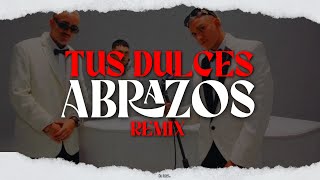 TUS DULCES ABRAZOS (REMIX) - Gusty DJ, El Negro Tecla, The La Planta -  Juany Bidegain
