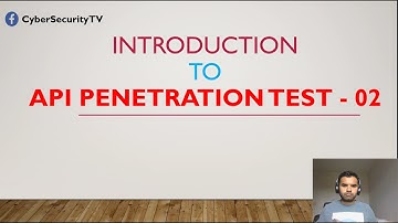 Introduction to API Penetration Test | E02