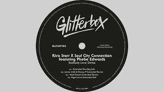 Riva Starr X Soul City Connection featuring Phebe Edwards - Brotherly Love Divine (Extended Mix) Resimi