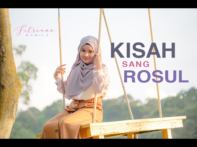 Kisah sang rosul - Habib Rizieq shihab (cover Fitriana) class=