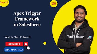 Apex Trigger Framework in Salesforce| Deep Dive into Apex Trigger Framework in Salesforce #apex