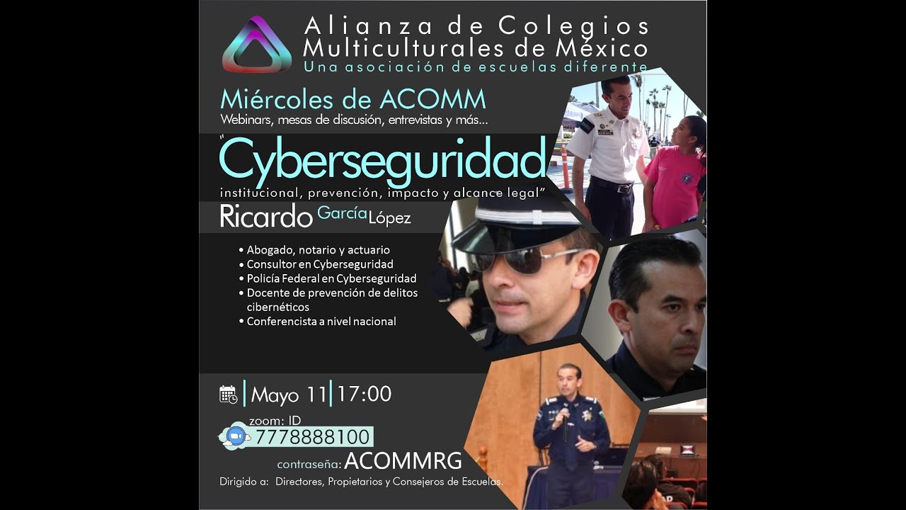 Mi rcoles De ACOMM Ricardo Garc a L pez Nos Habla Sobre Cyberseguridad 