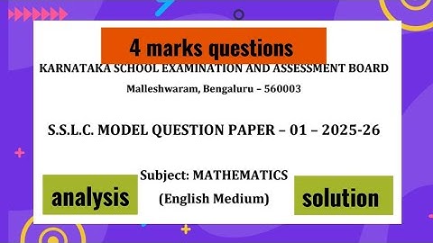 Karnataka board SSLC model question paper -1 2025-26 maths  analysis MCQ and 4 marks questions.