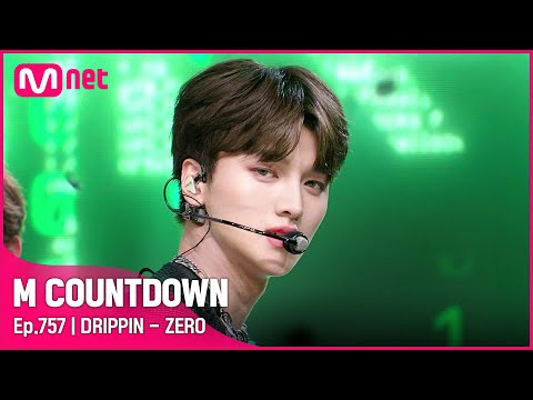 [DRIPPIN - ZERO] Comeback Stage | #엠카운트다운 EP.757 | Mnet 220616 방송