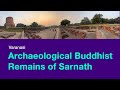 Archaeological Buddhist Remains of Sarnath #sarnath #india #varanasi