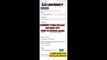 Gju consent form upload successfully without OTP Gju online exam update 2022