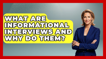 What Are Informational Interviews And Why Do Them? - First Job Success Guide