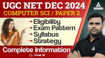 UGC NET Computer Science | UGC NET Computer Science Eligibility, Syllabus, Exam Pattern & Strategy