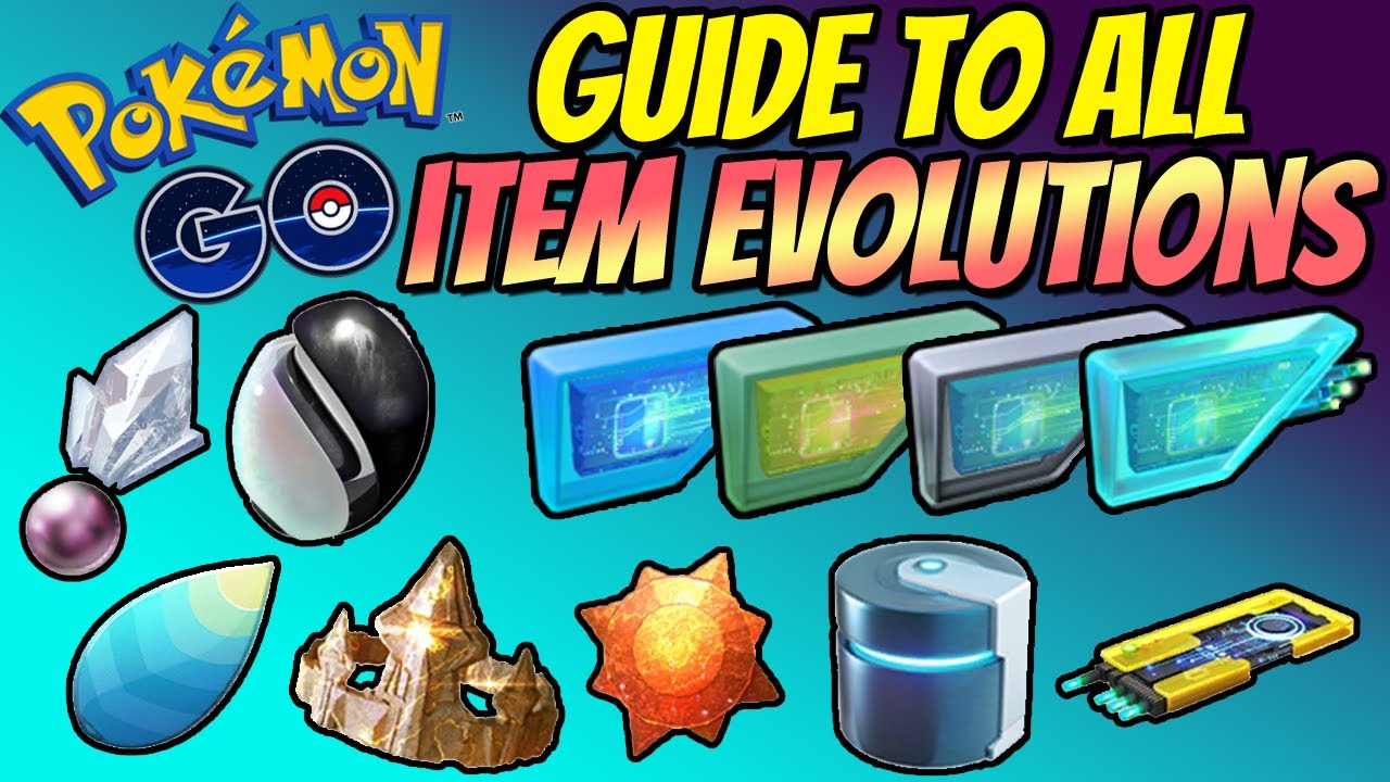 Guide to ALL ITEM EVOLUTIONS in Pokemon GO - YouTube