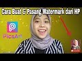 Cara Buat dan Pasang Watermark Video Youtube dari HP Android