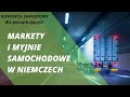 Markety i myjnie samochodowe w Niemczech