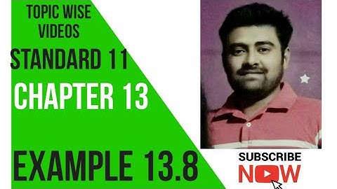 NCERT Physics class 11 chapter 13 EXAMPLE 13.8 #physicsuniversewithjaiminshah