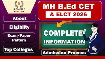 All About MAH B.ED CET & ELCT 2026 - Eligibility, Paper Pattern, Top Colleges #bedcet #mhcet