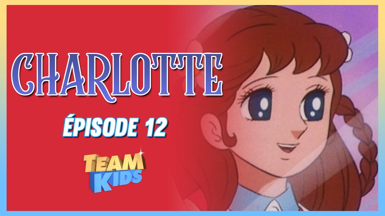 👧 Charlotte - L'enlèvement | Épisode 12