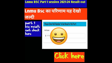 Lnmu BSC Part 1 session part 1 result out| BSC part 1 ka result kaise dekhe|