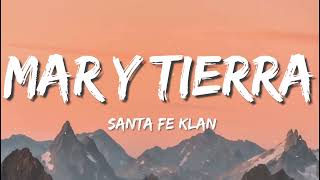 Santa Fe Klan - Mar Y Tierra (Letra/Lyrics)