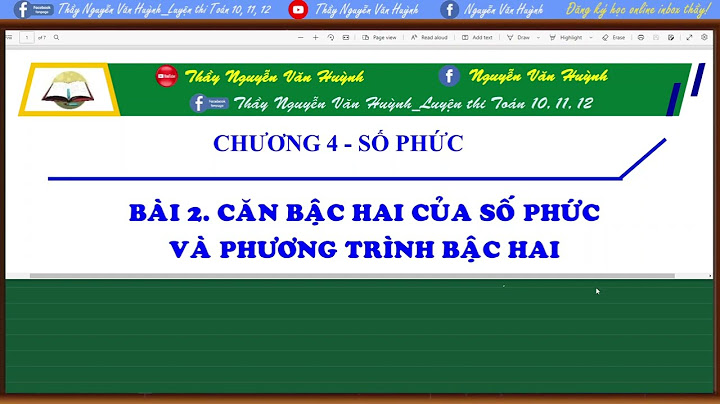 Bài tập về căn bậc hai của số phức năm 2024