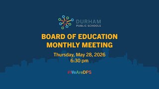 #DPSCommunity | DPS Board of Education Monthly Meeting | 5/28/26