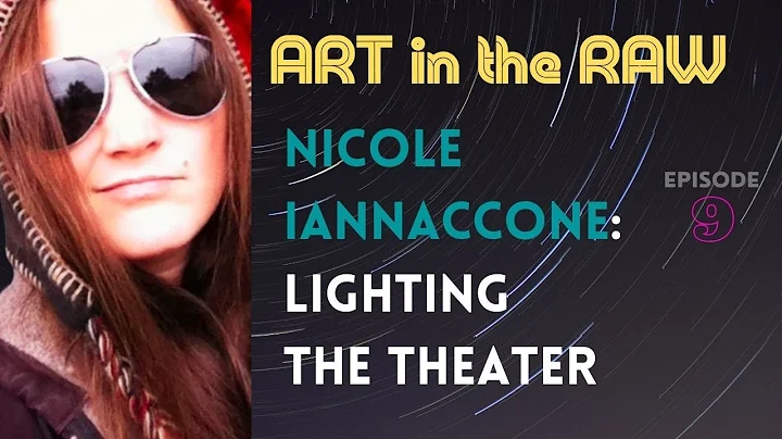 ART in the RAW - episode 9 |  Nicole Iannaconne: L...
