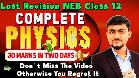 🔥How to Pass Class 12 Physics NEB Exam in 2 Days | 30 Marks Fixed Questions | Last Minute Pro Tips ✅