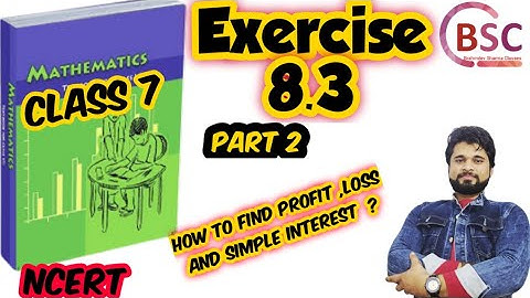 class 7 ncert math exercise 8.3 | part 2 | how to find simple interest | @BrahmdevSharmaClasses
